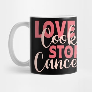 Love Cuisines Love Cooking Stop Cancer,kitchen Retro Mug